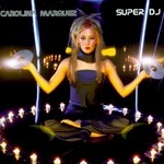 cover: Carolina Marquez - Super DJ