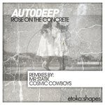 cover: Autodeep - Rose On The Concrete