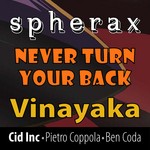 cover: Vinayak A - Never Turn Your Back