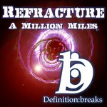 cover: Refracture - A Million Miles