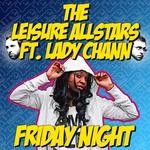 cover: Leisure Allstars|Lady Chann - Friday Night