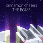 cover: Cinnamon Chasers - The Bomb