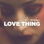 cover: Eli Escobar - Love Thing EP