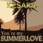 cover: Kesara - You're My Summerlove