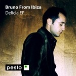 cover: Bruno From Ibiza - Delicia