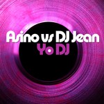 cover: Asino|Dj Jean - Yo DJ