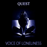 cover: Quest - Voice Of Loneliness