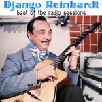 cover: Django Reinhardt - Best Of The Radio Sessions