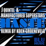 cover: Jquintel|Manufactured Superstars - Haste