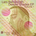 cover: Lars Behrenroth - Deeper Shades EP Vol  1