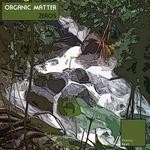 cover: Organic Matter - Zeros EP