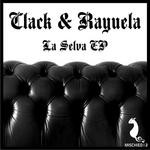 cover: Clack & Rayuela - La Selva EP