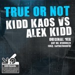 cover: Alex Kidd|Kidd Kaos - True Or Not