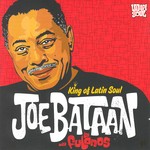 cover: Bataan, Joe|The Fulanos - King Of Latin Soul