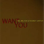 cover: Milton, Wil|Rodney Carter - Want You