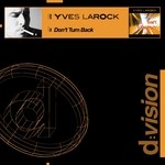 cover: Yves Larock - Don't Turn Back