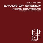 cover: Savor Of Energy - Forte Contributo