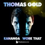 cover: Thomas Gold - Kananga / Work That