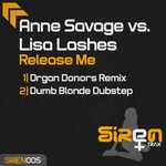 cover: Anne Savage|Lisa Lashes - Release Me