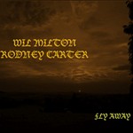 cover: Milton, Wil|Rodney Carter - Fly Away