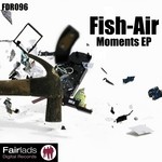 cover: Fish Air - Moments