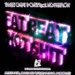 cover: Mc Freeflow|Omg|Sweet Cheat - Fat Beat Hot Shit