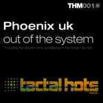 cover: Phoenix Uk - Out Of The System