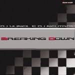 cover: Dj Neutron|Dj Yuneil - Breaking Down