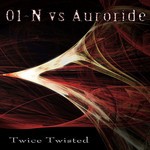 cover: 01 N|Auroride - Twice Twisted EP