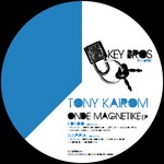 cover: Tony Kairom - Onde Magnetike EP