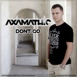 cover: Axamathic - Don't Go