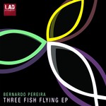 cover: Bernardo Pereira - Three Fish Flying