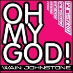 cover: Wain Johnstone - Oh My God!