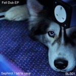 cover: Sephirot|Tab La Rasa - Fell Dub EP