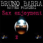 cover: Barra, Bruno|Matteo Palmieri - Sax Enjoyment