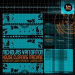 cover: Nicholas Van Orton - House Cleaning Machine