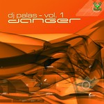 cover: Dj Palas - Danger Vol 1