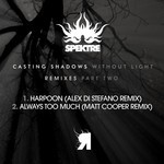 cover: Spektre - Casting Shadows Without Light (remixes Part 2)