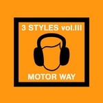 cover: 3 Styles - Vol 3 Motorway