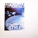 cover: 3 Styles - Vol 2 Live Styles