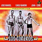 cover: Carlo Bandini|John Core|Manuel, Jose - Los Toreros