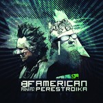 cover: Balkan Fanatik - American Perestroika