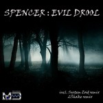 cover: Spencer - Evil Drool