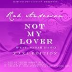 cover: Anderson, Rob|Sarah Mark - Not My Lover