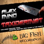 cover: Alex Mind - Taxidermist