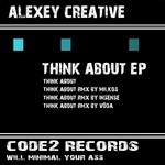 cover: Alexey Creative - Think About EP