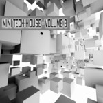 cover: Various - Mini-Tech House Volume 3