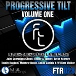 cover: Bryan Kearney|Matthew Nagle|Sebas Daniels|Syat Naes|Timmy & Tommy|Totally Random|William Walker - Progressive Tilt Vol 1