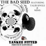 cover: The Bad Seed - Yankee Fitted