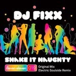 cover: Dj Fixx - Shake It Naughty